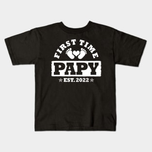 First Time Papy Est 2022 Funny New Papy Gift Kids T-Shirt